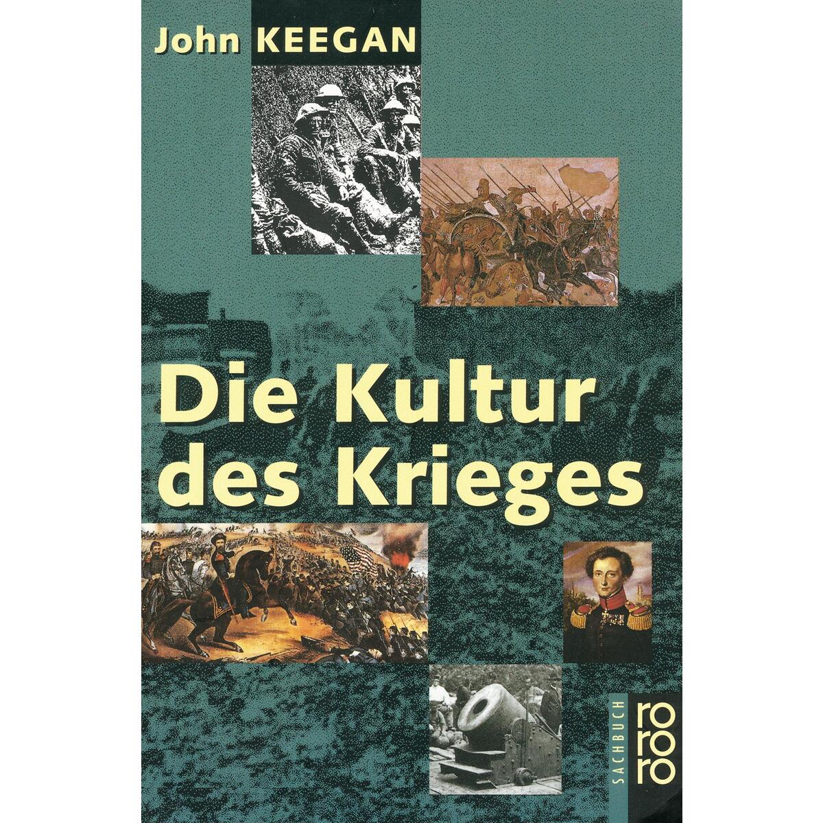 Die Kultur des Krieges von Rowohlt Taschenbuch
