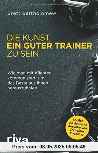 Die Kunst, ein guter Trainer zu sein: Wie man mit Klienten kommuniziert, um das Beste aus ihnen herauszuholen