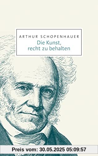 Die Kunst, recht zu behalten (Reclam Taschenbuch)
