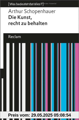 Die Kunst, recht zu behalten: (Was bedeutet das alles?)