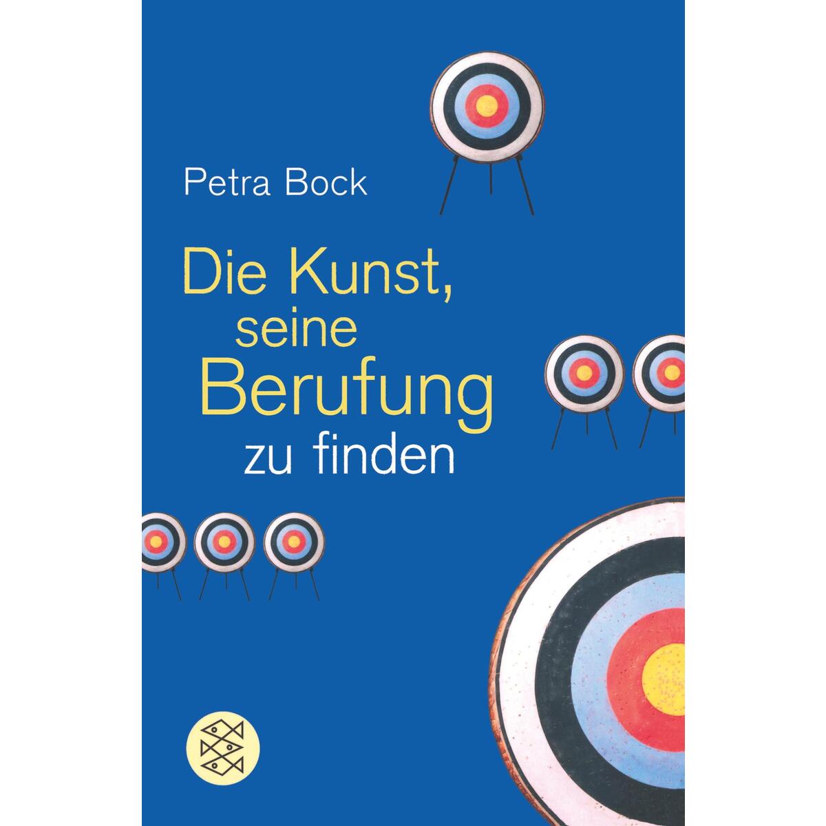 Die Kunst, seine Berufung zu finden von S. Fischer Verlag