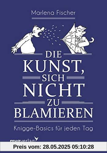 Die Kunst, sich nicht zu blamieren: Knigge-Basics für jeden Tag