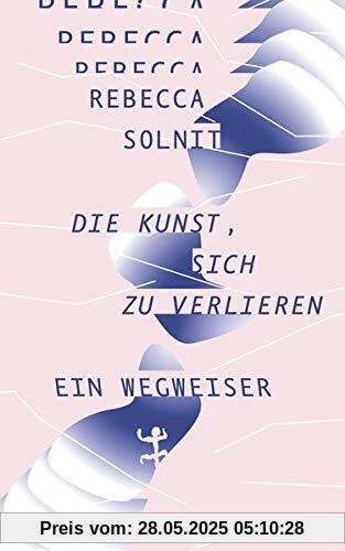 Die Kunst, sich zu verlieren: Ein Wegweiser