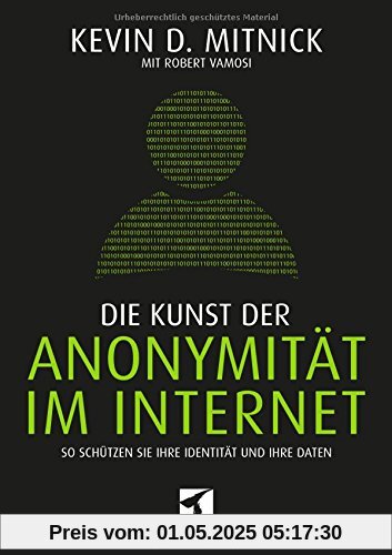 Die Kunst der Anonymität im Internet: So schützen Sie Ihre Identität und Ihre Daten (mitp Professional)