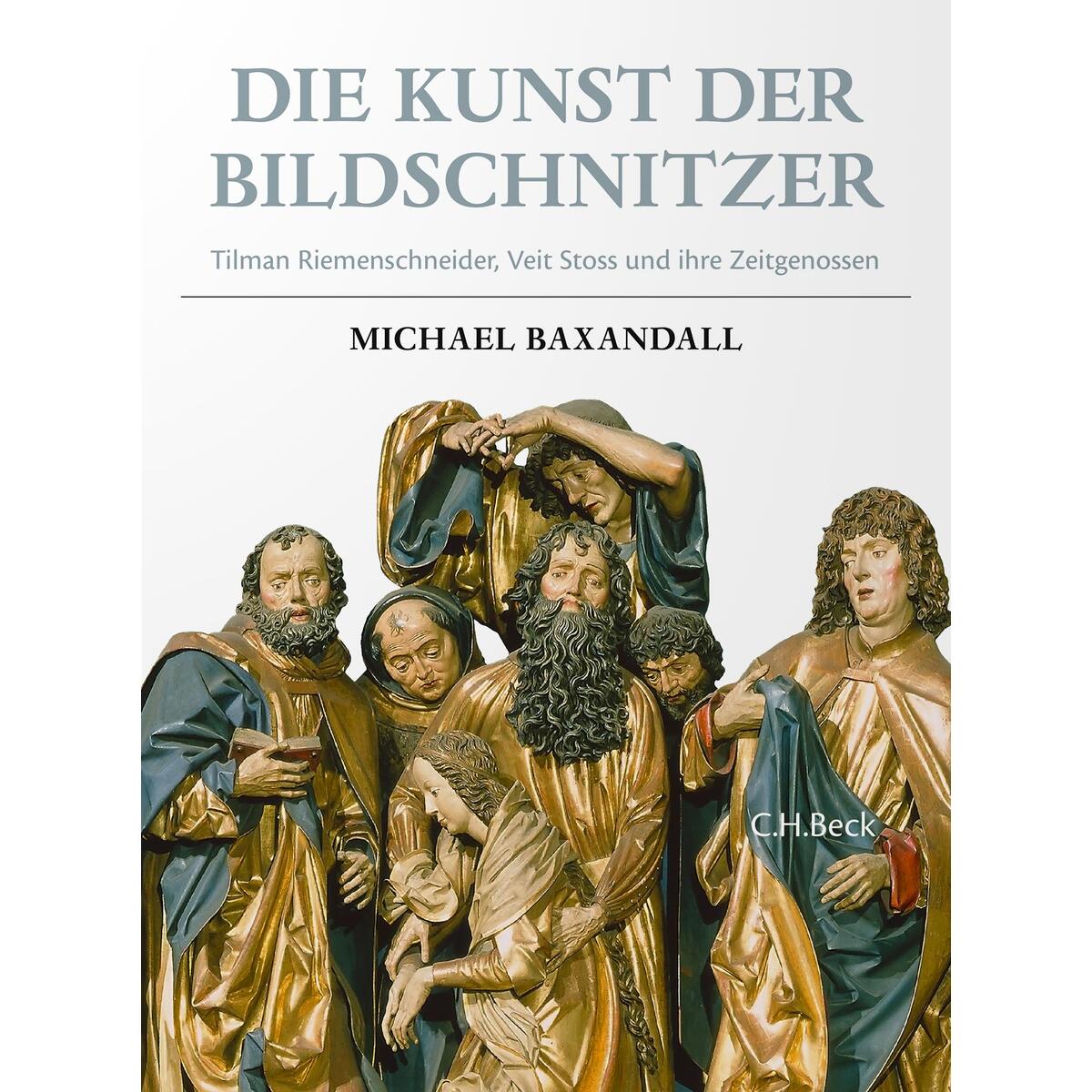 Die Kunst der Bildschnitzer von C.H. Beck