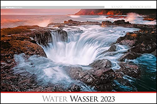Die Kunst der Fotografie - Wasser 2023 - Bildkalender 49,5x33 cm - herrliche Landschaftsbilder - Wandkalender - Wandplaner - Naturkalender von ALPHA EDITION GmbH