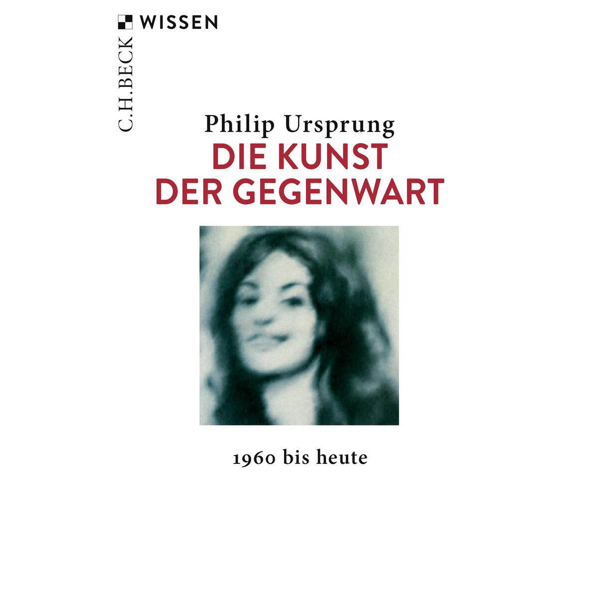 Die Kunst der Gegenwart von C.H. Beck
