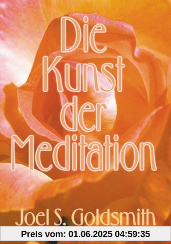 Die Kunst der Meditation