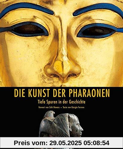 Die Kunst der Pharaonen: Tiefe Spuren in der Geschichte Die Kunst der Pharaonen: Tiefe Spuren in der Geschichte