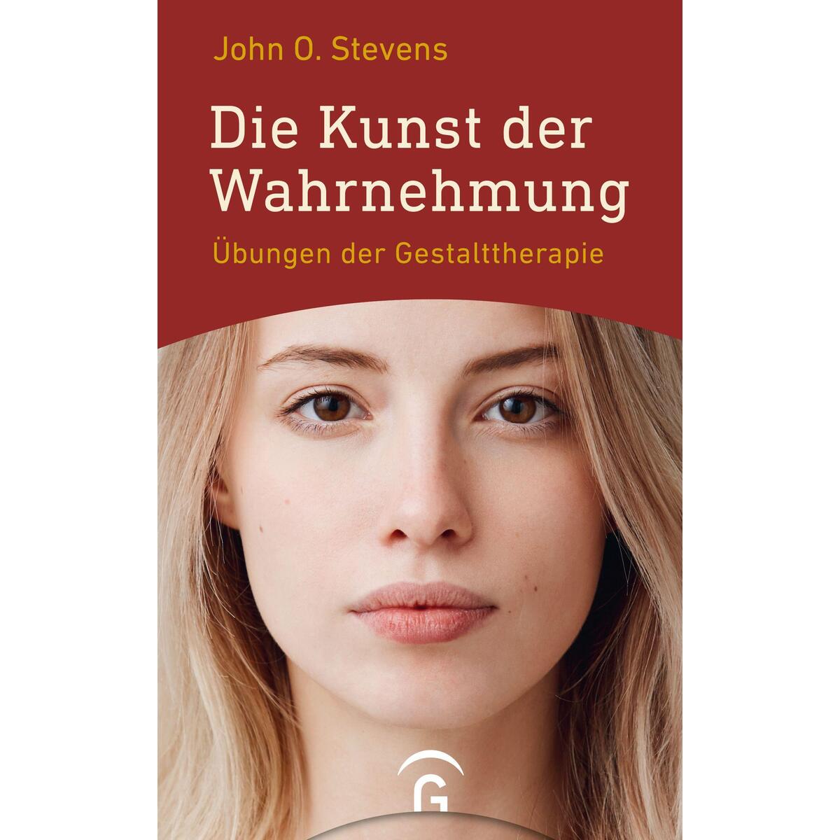 Die Kunst der Wahrnehmung Die Kunst der Wahrnehmung von Guetersloher Verlagshaus