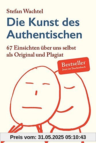 Die Kunst des Authentischen: 67 Wege in den richtigen Film