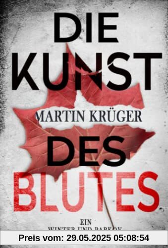 Die Kunst des Blutes: Ein Winter-und-Parkov-Thriller 5