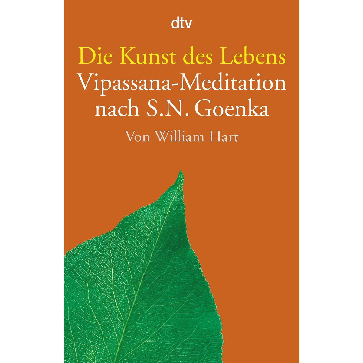 Die Kunst des Lebens von dtv Verlagsgesellschaft
