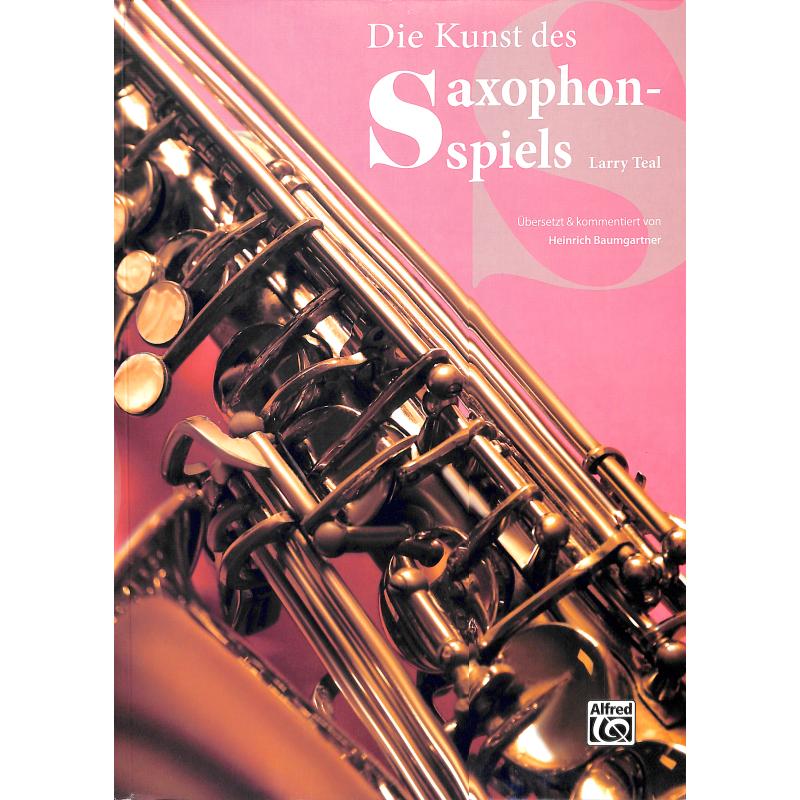 Die Kunst des Saxophonspiels Die Kunst des Saxophonspiels