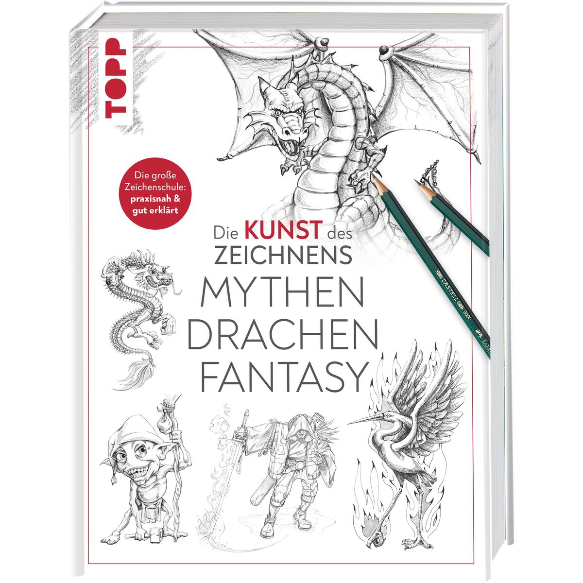 Die Kunst des Zeichnens - Mythen, Drachen, Fantasy Die Kunst des Zeichnens - Mythen, Drachen, Fantasy von Frech Verlag GmbH