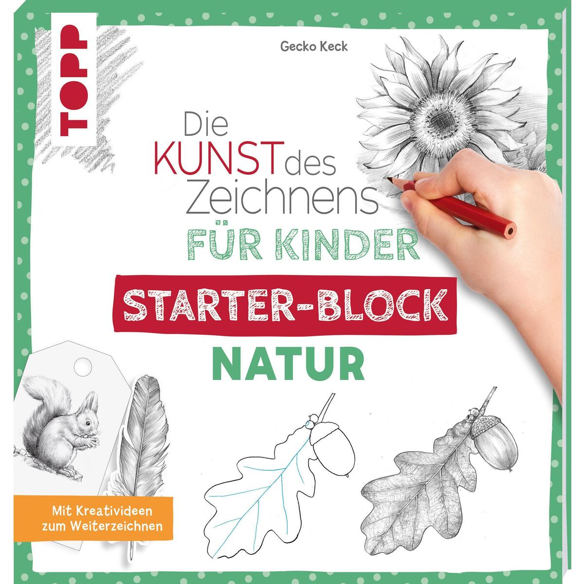 Die Kunst des Zeichnens für Kinder Starter-Block - Natur Die Kunst des Zeichnens für Kinder Starter-Block - Natur von Frech Verlag GmbH