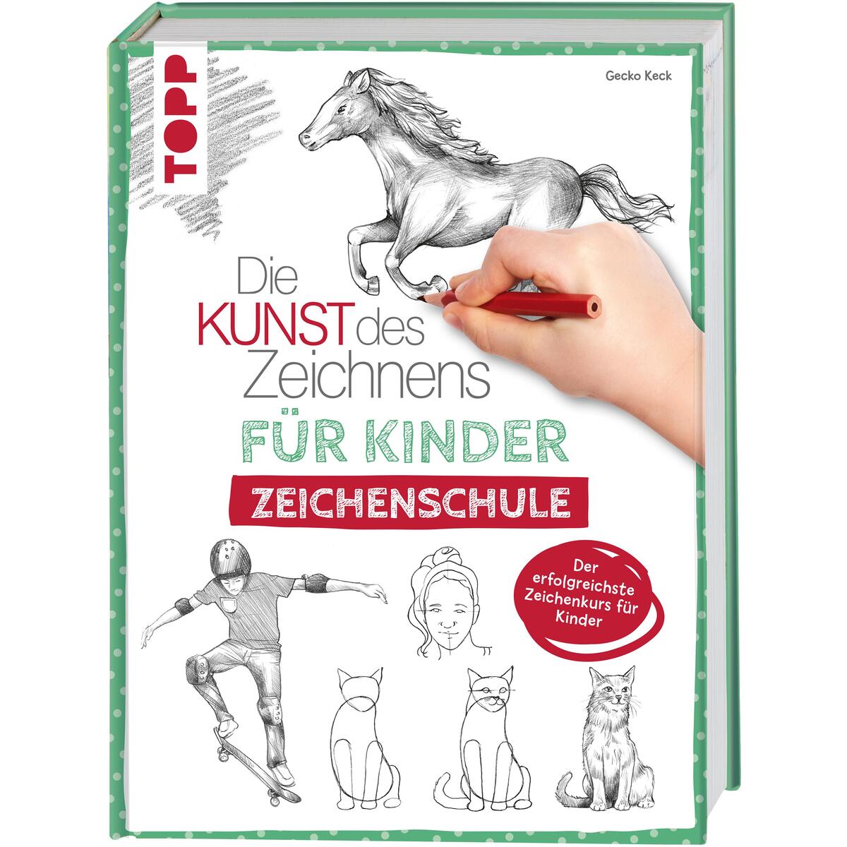Die Kunst des Zeichnens für Kinder Zeichenschule Die Kunst des Zeichnens für Kinder Zeichenschule von Frech Verlag GmbH