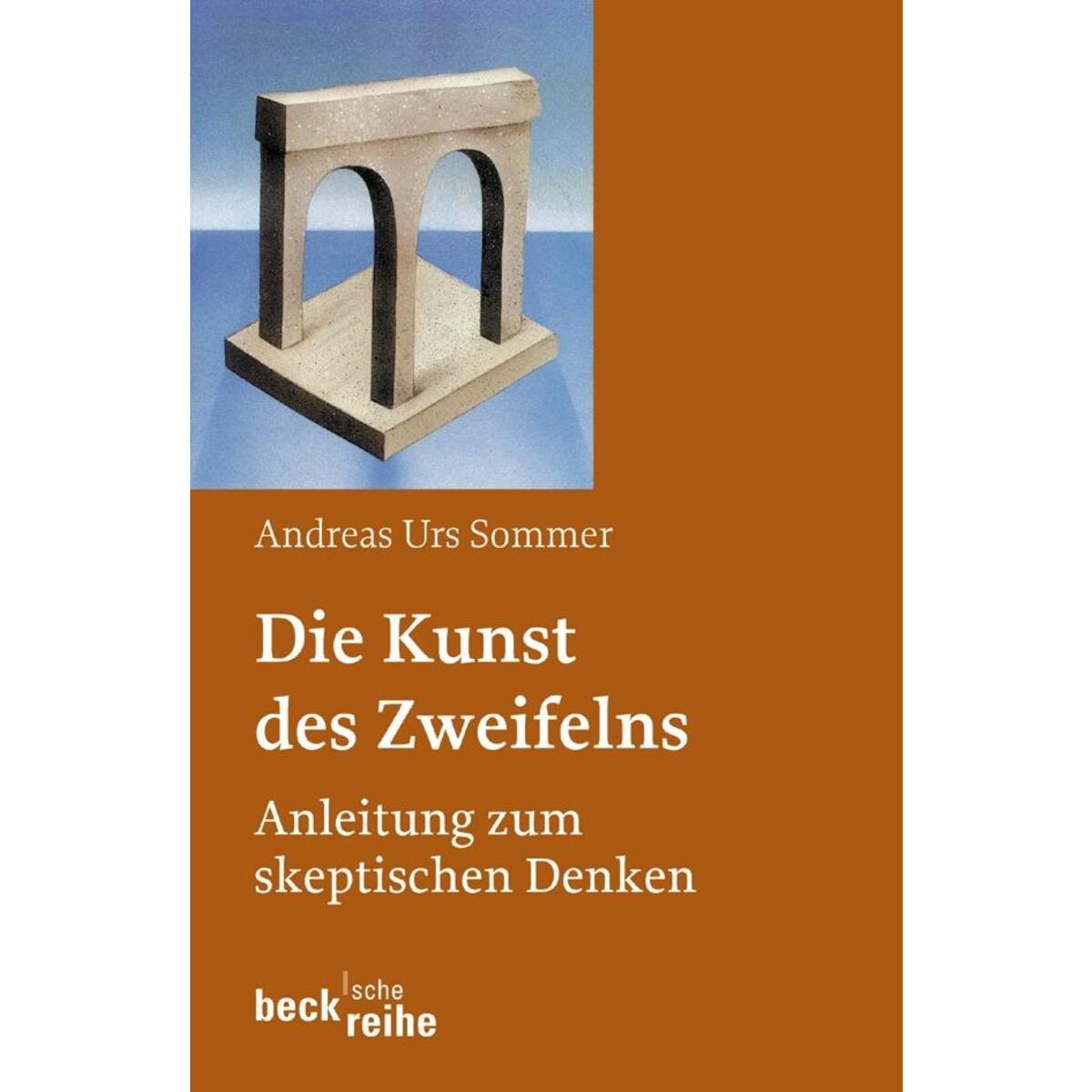 Die Kunst des Zweifelns von C.H. Beck