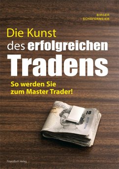 Die Kunst des erfolgreichen Tradens von FinanzBuch Verlag
