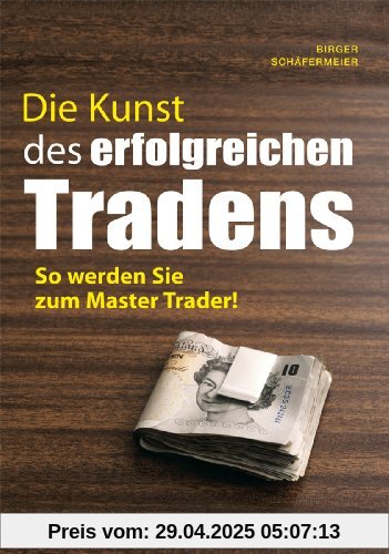 Die Kunst des erfolgreichen Tradens: So werden Sie zum Master Trader