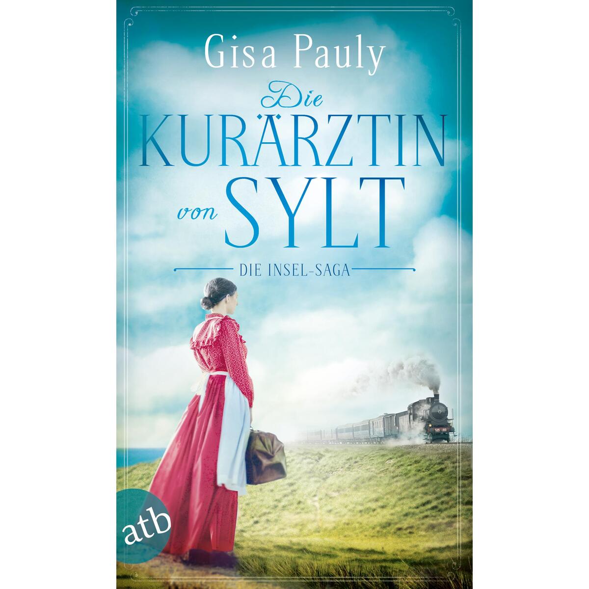 Die Kurärztin von Sylt von Aufbau Taschenbuch Verlag