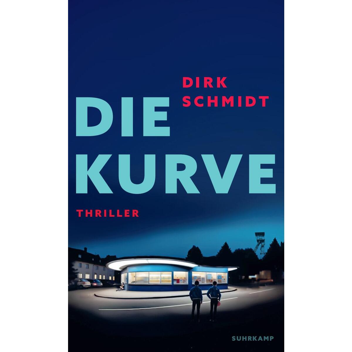 Die Kurve Die Kurve von Suhrkamp Verlag