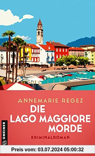 Die Lago Maggiore-Morde: Kriminalroman (Commissaria Casanova)