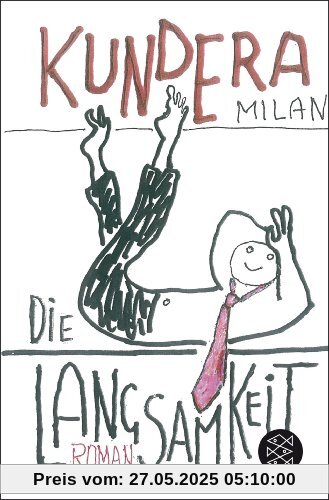 Die Langsamkeit: Roman Die Langsamkeit: Roman
