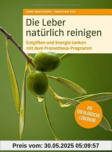 Die Leber natürlich reinigen Die Leber natürlich reinigen