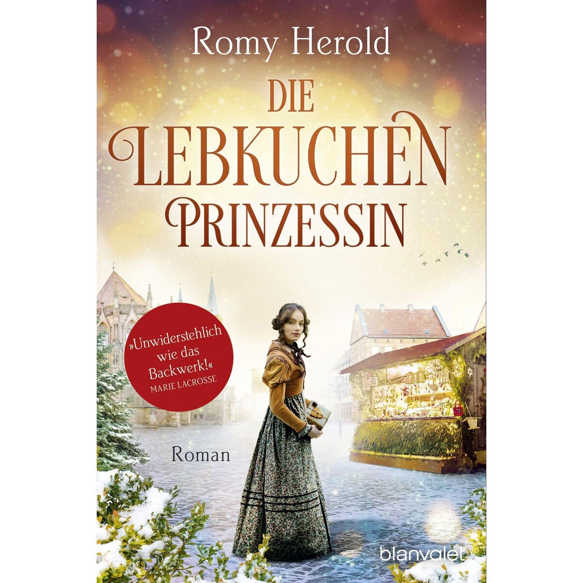 Die Lebkuchen-Prinzessin von Blanvalet Taschenbuchverlag