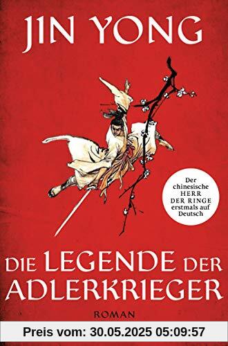 Die Legende der Adlerkrieger: Roman