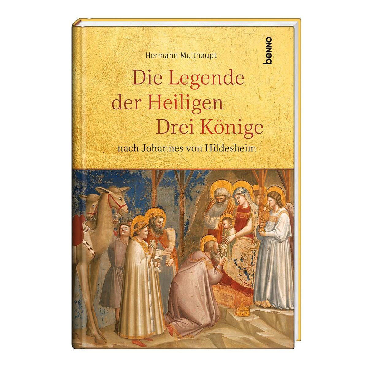 Die Legende der Heiligen Drei Könige von St. Benno Verlag
