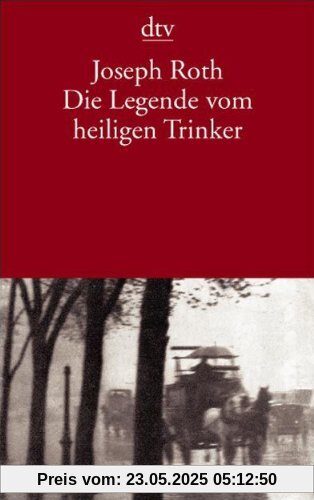 Die Legende vom heiligen Trinker Die Legende vom heiligen Trinker