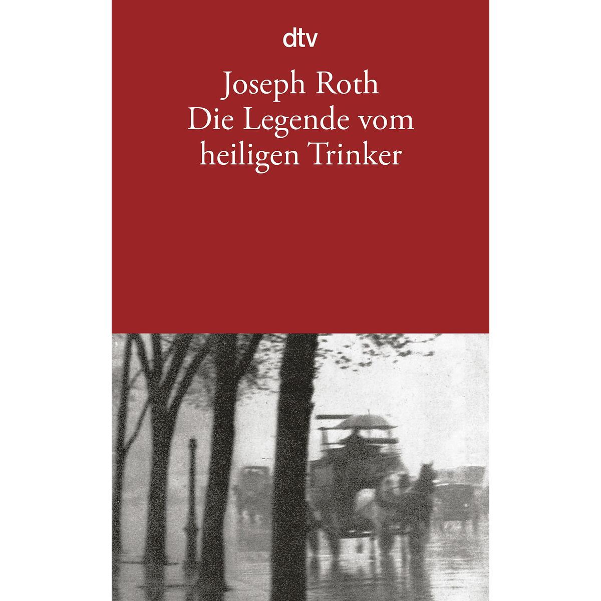 Die Legende vom heiligen Trinker von dtv Verlagsgesellschaft