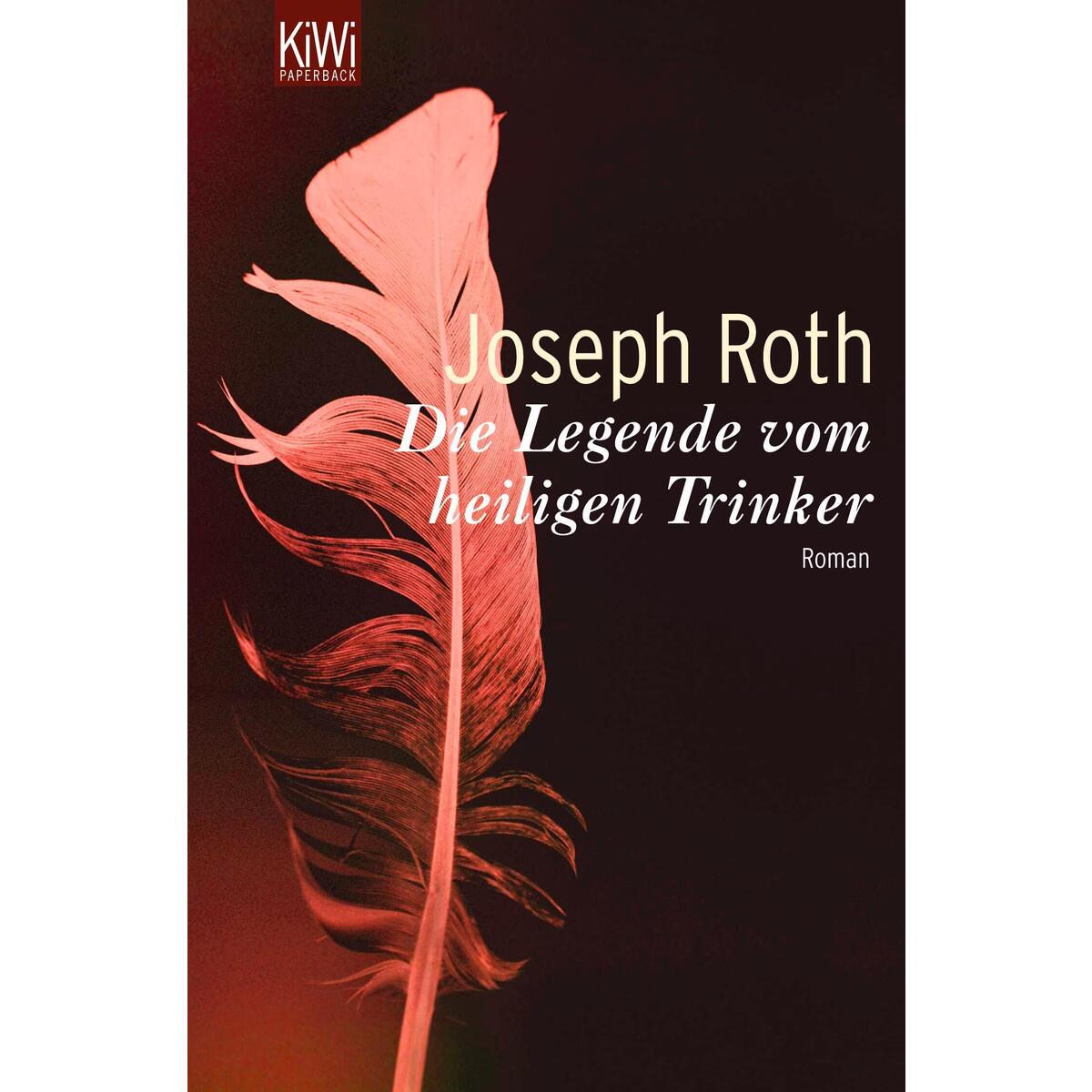 Die Legende vom heiligen Trinker von Kiepenheuer & Witsch GmbH