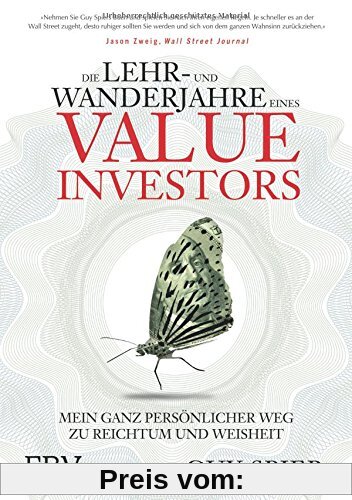 Die Lehr- und Wanderjahre eines Value-Investors: Mein ganz persönlicher Weg zu Reichtum und Weisheit