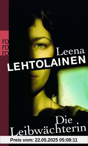 Die Leibwächterin Die Leibwächterin
