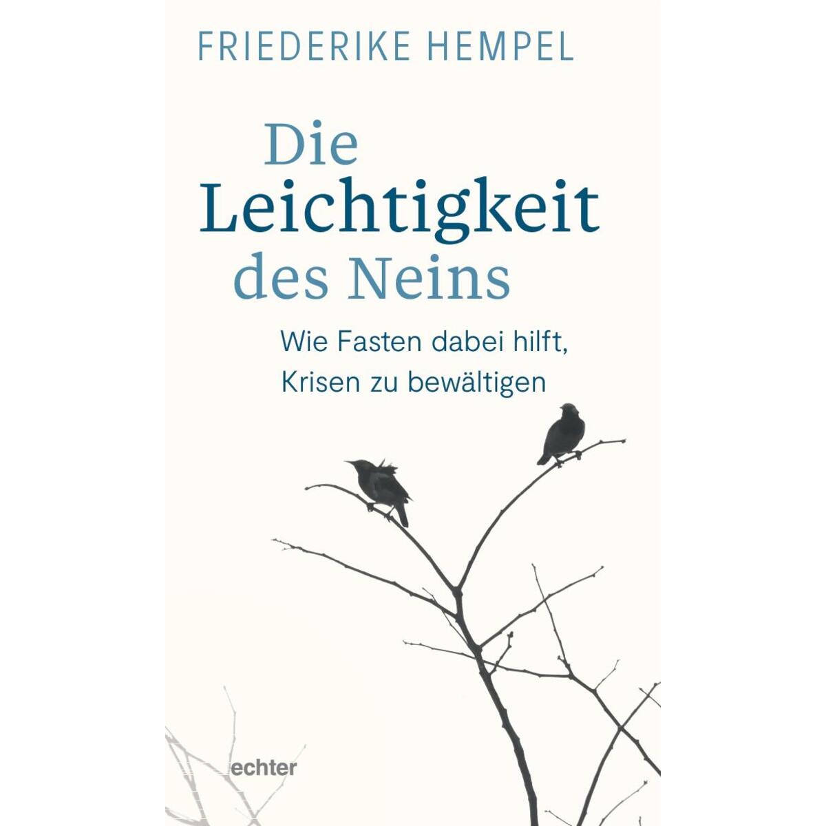 Die Leichtigkeit des Neins von Echter Verlag GmbH