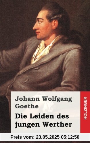 Die Leiden des jungen Werther Die Leiden des jungen Werther
