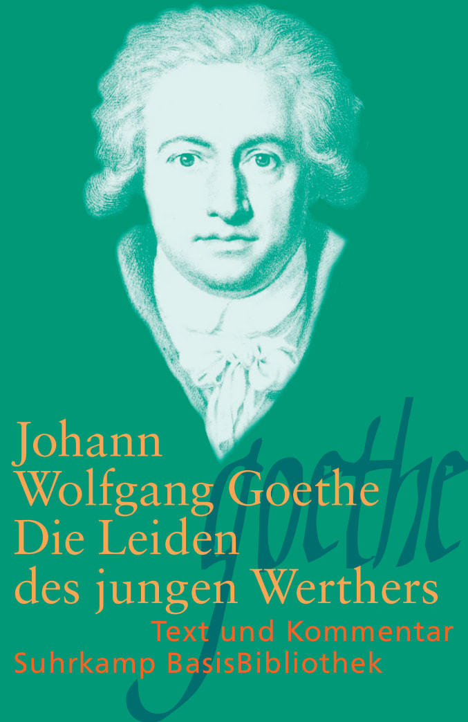 Die Leiden des jungen Werthers Die Leiden des jungen Werthers von Suhrkamp Verlag