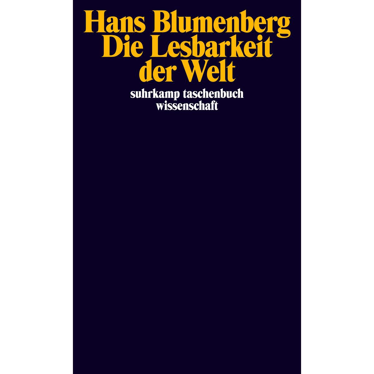 Die Lesbarkeit der Welt Die Lesbarkeit der Welt von Suhrkamp Verlag