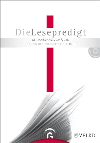 Die Lesepredigt 2024/2025: Mit CD-ROM. Loseblattausgabe (Die Lesepredigt, Perikopenreihe I) von Guetersloher Verlagshaus