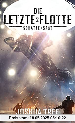 Die Letzte Flotte 2: Schattensaat