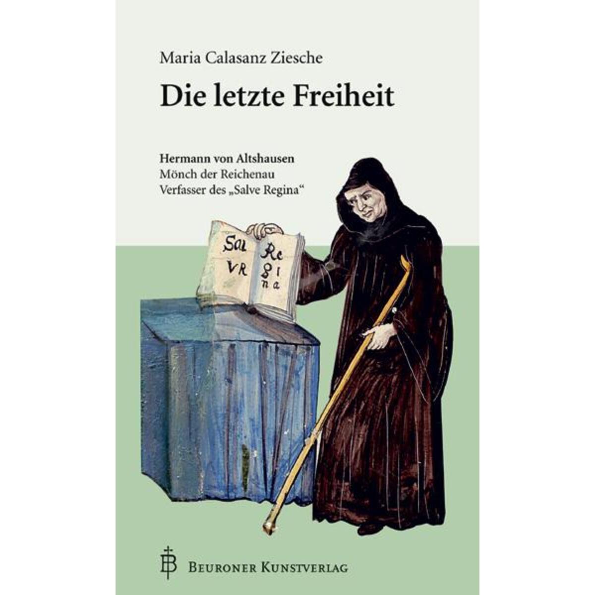 Die Letzte Freiheit von Beuroner Kunstverlag