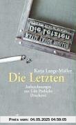 Die Letzten: Aufzeichnungen aus Udo Posbichs Druckerei