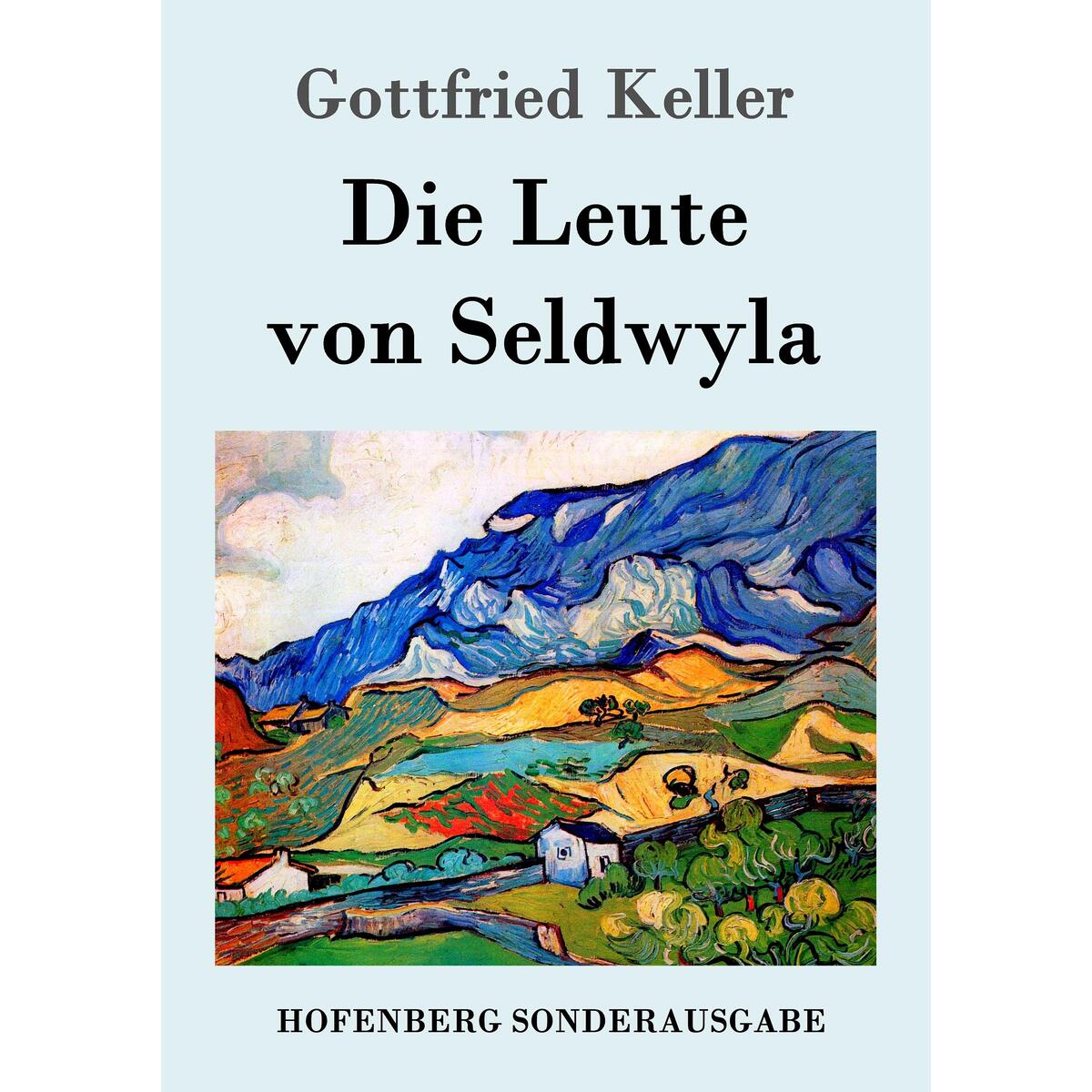 Die Leute von Seldwyla von Hofenberg