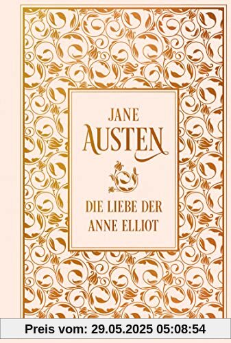Die Liebe der Anne Elliot: Leinen mit Goldprägung Die Liebe der Anne Elliot: Leinen mit Goldprägung