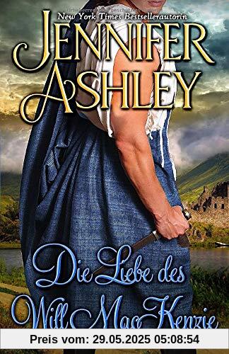 Die Liebe des Will MacKenzie: Deutsche Ausgabe (Mackenzies, Band 10)