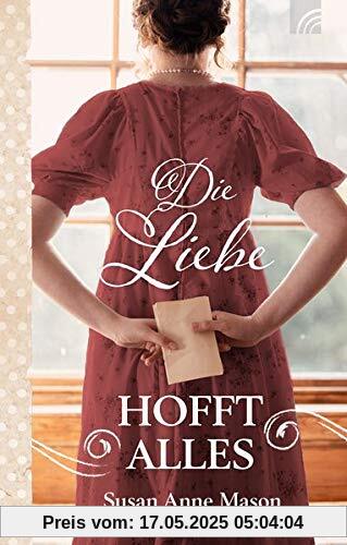 Die Liebe hofft alles