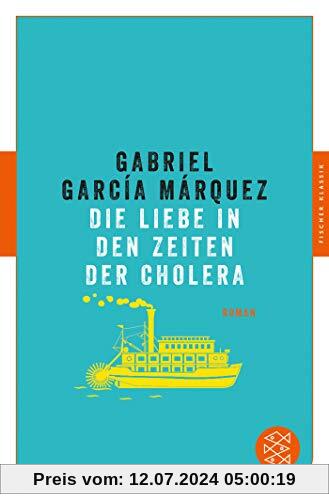 Die Liebe in den Zeiten der Cholera: Roman (Fischer Klassik)